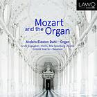 Anders Eidsten Dahl Mozart And The Organ CD