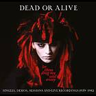 Dead Or Alive Let Them Drag My Soul Away Limited Edition LP