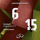 London Symphony Orchestra Shostakovich: Symphonies Nos 6 & 15 CD
