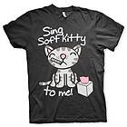 Sing Soft Kitty To Me T-Shirt (Herr)