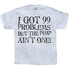 I Got 99 Problems... T-Shirt (Herr)