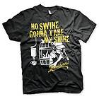 No Swine Gonna Take My Shine T-Shirt (Herr)
