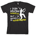 I´m Deadly In Karaoke! T-Shirt (Herr)