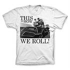 This Is How We Roll T-Shirt (Herr)