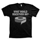 What Would MacGyver Do T-Shirt (Herr)