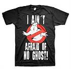 I Ain´t Afraid Of No Ghost T-Shirt (Herr)