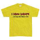 I Know Karate T-Shirt (Herr)