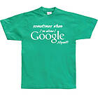 I Google Myself! T-Shirt (Herr)