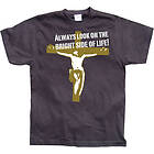 Always Look On The Bright Side Of Life T-Shirt (Herr)