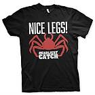 Deadliest Catch NICE LEGS! T-Shirt (Herr)