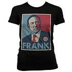 Frank Underwood Girly T-Shirt (Dam)