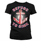 Refuse To Sink Girly T-Shirt (Dam)