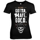 Gold Rush Gotta Have Gold Girly Tee T-Shirt (Dam)