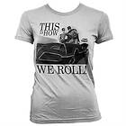 This Is How We Roll Girly T-Shirt (Dam)