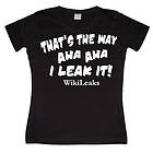 That´s The Way I Leak It! Girly T-shirt (Dam)