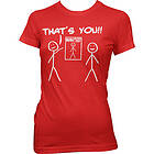 That´s You Wanted Girly T-Shirt (Dam)