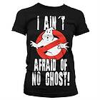 I Ain´t Afraid Of No Ghost Girly Tee T-Shirt (Dam)