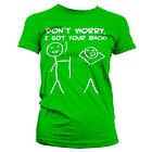 Don´t Worry, I Got Your Back! Girly T-Shirt (Dam)