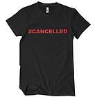 Cancelled T-Shirt (Herr)