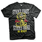 Strike First Strike Hard No Mercy T-Shirt (Herr)