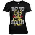 Strike First Strike Hard No Mercy Girly Tee T-Shirt (Dam)
