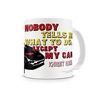 Knigh Rider Nobody Tells Me Coffee Mug
