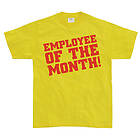 Employee Of The Month!, T-Shirt (Herr)