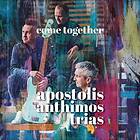 Apostolis Anthimos Come Together CD