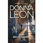 Donna Leon: Mord mellan raderna