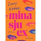 Lucy Vine: Mina sju ex