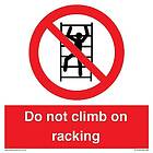 Viking Signs Do Not Climb On Racking skylt 200 x 200 mm S20