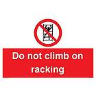 Viking Signs Do Not Climb On Racking skylt 600 x 400 mm A2L