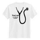 Trust Me Im Almost a Doctor T-shirt Small