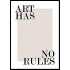 Gallerix Poster Art Has No Rules 50x70 4602-50x70