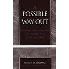 Ahmed M Soliman: A Possible Way Out