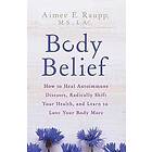 Aimee E Raupp, Adwoa Owusu-Barnieh: Body Belief