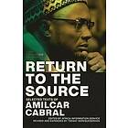 Amilcar Cabral, Tsenay Serequeberhan: Return to the Source