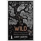 Amy Jeffs: Wild