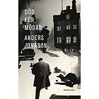 Anders Jonason: Död för mödan