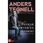 Anders Tegnell, Fanny Härgestam: Tankar efter en pandemi Och lärdomarna inför nästa