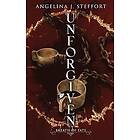 Angelina J Steffort: Unforgiven