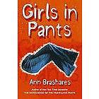 Ann Brashares: Summers of the Sisterhood: Girls in Pants
