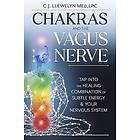 C J Llewelyn: Chakras and the Vagus Nerve