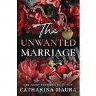 Catharina Maura: The Unwanted Marriage