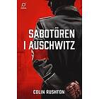 Colin Rushton: Sabotören i Auschwitz