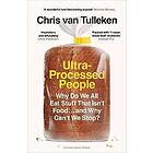 Chris van Tulleken: Ultra-Processed People