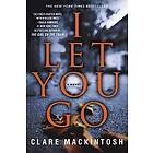 Clare MacKintosh: I Let You Go