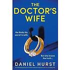 Daniel Hurst: The Doctor's Wife