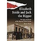 Dave Yost: Elizabeth Stride and Jack the Ripper