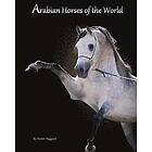Doreen Haggard: Arabian Horses Of The World